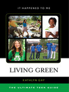 Living Green (eBook): The Ultimate Teen Guide